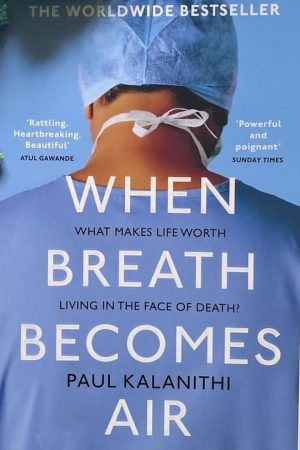 When Breathe Becomes Air