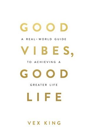 Good Vibes Good Life