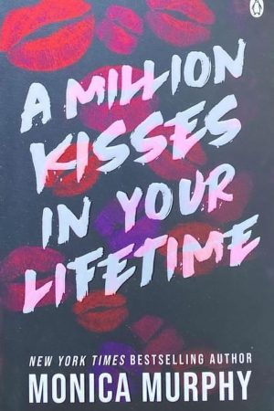A Million Kisses In Your Lifetime