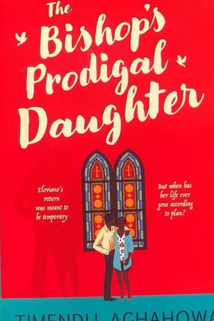 The Bishop’s Prodigal Daughter