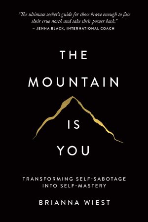 The mountain Is You (Reprint)