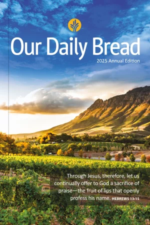 2025 Our Daily Bread Annual Edition