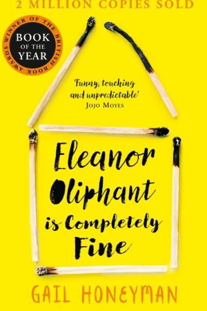 Eleanor Oliphant Is Completely Fine