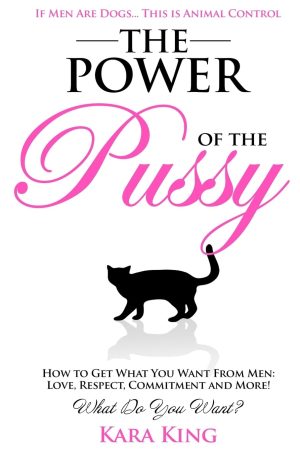 The Power of The Pussy