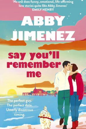 Say You'll Remember Me