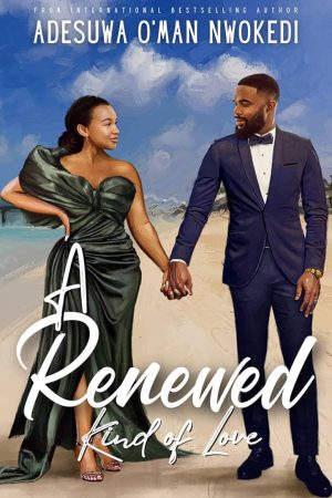 A Renewed Kind of Love: A Marriage in Trouble Romance