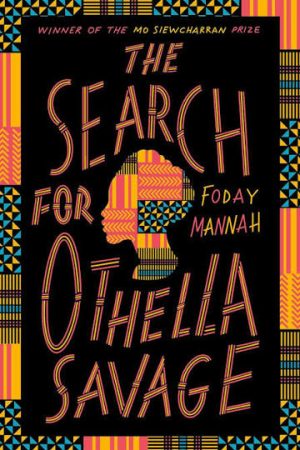 The Search for Othella Savage(HB)