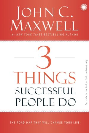 3 Things Successful People Do