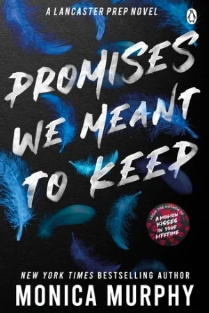 Promises We Meant To Keep Keep